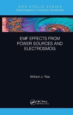 EMF Effects from Power Sources and Electrosmog - William J. Rea - cover