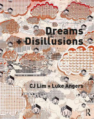 Dreams + Disillusions - CJ Lim,Luke Angers - cover