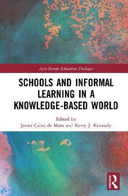 Schools and Informal Learning in a Knowledge-Based World - cover