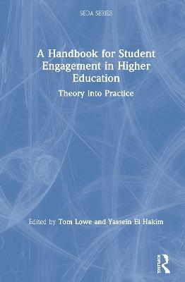 A Handbook for Student Engagement in Higher Education: Theory into Practice - cover