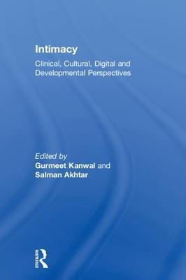 Intimacy: Clinical, Cultural, Digital and Developmental Perspectives - cover