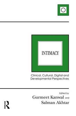 Intimacy: Clinical, Cultural, Digital and Developmental Perspectives - cover