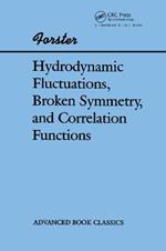 Hydrodynamic Fluctuations, Broken Symmetry, And Correlation Functions