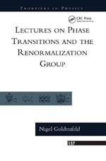 Lectures On Phase Transitions And The Renormalization Group