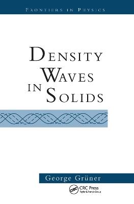 Density Waves In Solids - George Gruner - cover