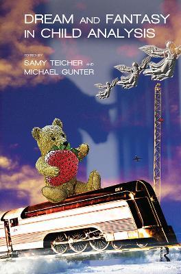Dream and Fantasy in Child Analysis - cover