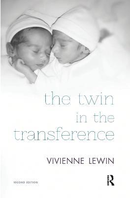 The Twin in the Transference - Vivienne Lewin - cover
