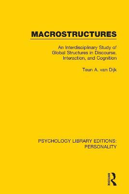 Macrostructures: An Interdisciplinary Study of Global Structures in Discourse, Interaction, and Cognition - Teun A. van Dijk - cover