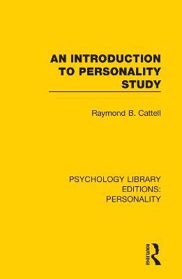An Introduction to Personality Study - Raymond B. Cattell - cover