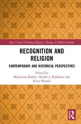 Recognition and Religion: Contemporary and Historical Perspectives - cover