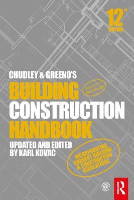 Chudley and Greeno's Building Construction Handbook - Roy Chudley,Roger Greeno,Karl Kovac - cover