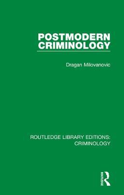 Postmodern Criminology - agan Milovanovic - cover