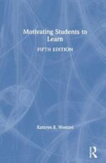 Motivating Students to Learn