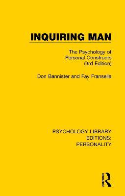 Inquiring Man: The Psychology of Personal Constructs (3rd Edition) - Don Bannister,Fay Fransella - cover