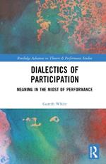 Meaning in the Midst of Performance: Contradictions of Participation