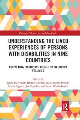 Understanding the Lived Experiences of Persons with Disabilities in Nine Countries: Active Citizenship and Disability in Europe Volume 2 - cover