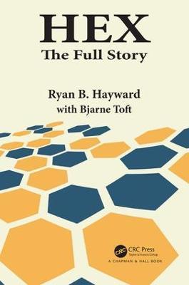 Hex: The Full Story - Ryan B. Hayward,Bjarne Toft - cover