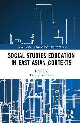 Social Studies Education in East Asian Contexts - cover