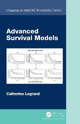 Advanced Survival Models - Catherine Legrand - cover