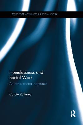 Homelessness and Social Work: An Intersectional Approach - Carole Zufferey - cover