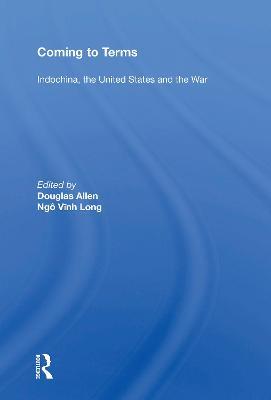 Coming to Terms: "Indochina, the United States, and the War" - cover