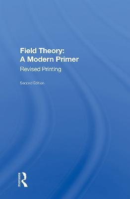 Field Theory: A Modern Primer - Pierre Ramond - cover