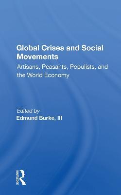 Global Crises and Social Movements: "Artisans, Peasants, Populists, and the World Economy" - cover