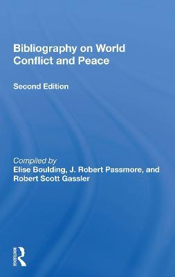 Bibliography On World Conflict And Peace - Elise Boulding - cover