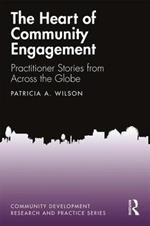 The Heart of Community Engagement: Practitioner Stories from Across the Globe