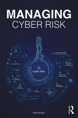Managing Cyber Risk - Ariel Evans - cover