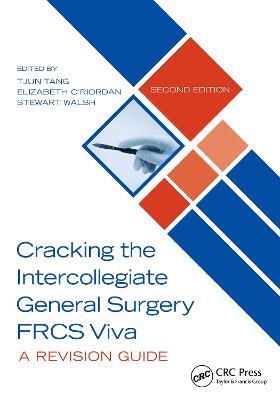 Cracking the Intercollegiate General Surgery FRCS Viva 2e: A Revision Guide - cover