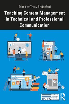 Teaching Content Management in Technical and Professional Communication - cover