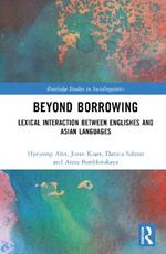 Beyond Borrowing: Lexical Interaction between Englishes and Asian Languages