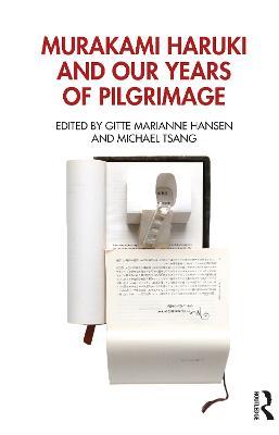 Murakami Haruki and Our Years of Pilgrimage - cover