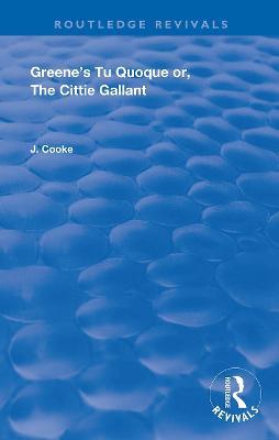 Greene's Tu Quoque or, The Cittie Gallant - John Cooke - cover