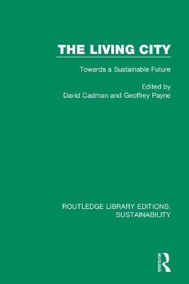 The Living City: Towards a Sustainable Future - cover