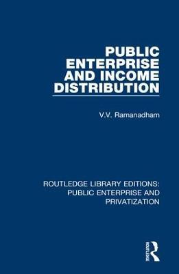 Public Enterprise and Income Distribution - V. V. Ramanadham - cover