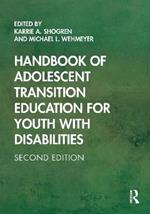 Handbook of Adolescent Transition Education for Youth with Disabilities