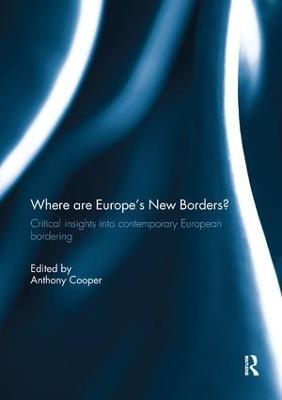 Where are Europe’s New Borders?: Critical Insights into Contemporary European Bordering - cover