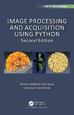 Image Processing and Acquisition using Python - Ravishankar Chityala,Sridevi Pudipeddi - cover