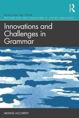 Innovations and Challenges in Grammar - Michael Mccarthy - cover