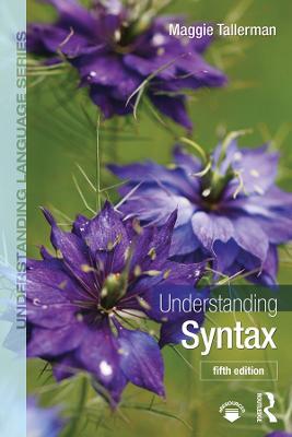 Understanding Syntax - Maggie Tallerman - cover