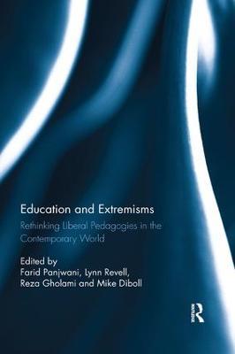 Education and Extremisms: Rethinking Liberal Pedagogies in the Contemporary World - cover