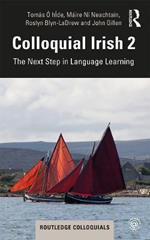 Colloquial Irish 2: The Next Step in Language Learning