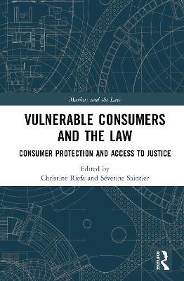 Vulnerable Consumers and the Law: Consumer Protection and Access to Justice - cover