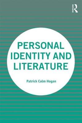 Personal Identity and Literature - Patrick Colm Hogan - cover