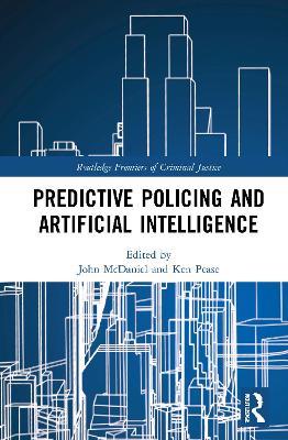 Predictive Policing and Artificial Intelligence - cover