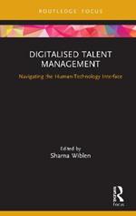 Digitalised Talent Management: Navigating the Human-Technology Interface