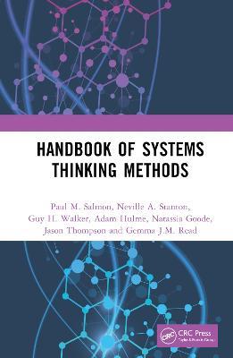 Handbook of Systems Thinking Methods - Paul M. Salmon,Neville A. Stanton,Guy H. Walker - cover