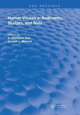 Human Viruses In Sediments Sludges & Soils - V. Chalapati Rao,Joseph Melnick - cover